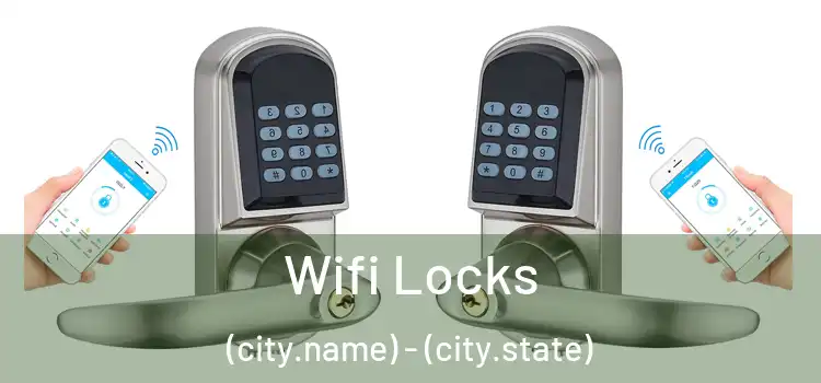  Wifi Locks (city.name) - (city.state)